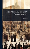 The problem of city government 1171650140 Book Cover