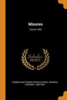 Minutes Volume 1894 1018508147 Book Cover