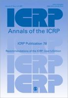 ICRP Publication 78: Individual Monitoring for Internal Exposure of Workers 0080427502 Book Cover