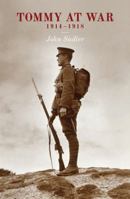 Tommy At War 1914-1918 1849545146 Book Cover