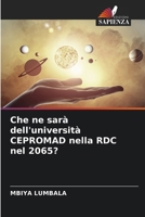 Che ne sarà dell'università CEPROMAD nella RDC nel 2065? (Italian Edition) 620808895X Book Cover