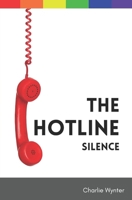 The Hotline - Stories of Identity, Love, and Finding Your Voice: Book 1 - Silence B0DX77TBP7 Book Cover