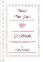 Hold the Fat Cookbook 0963185403 Book Cover