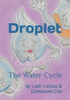 Droplet: The Water Cycle B0CPCTXSKF Book Cover