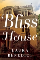 Bliss House 1605988359 Book Cover