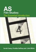 As Film Studies: The Essential Introduction 0415393116 Book Cover
