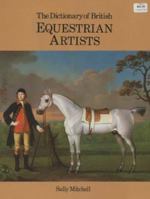 Dictionary of British Equestrian Artists 0907462421 Book Cover