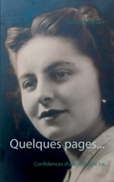 Quelques pages...: Confidences d'une vie sans toi 2322266760 Book Cover