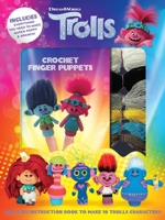 DreamWorks Trolls: Crochet Finger Puppets 1645171752 Book Cover