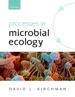 Processes in Microbial Ecology. by David L. Kirchman 0199586926 Book Cover