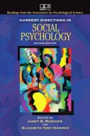 Current Directions in Social Psychology (Readings from the American Psychological Society) 0136062806 Book Cover