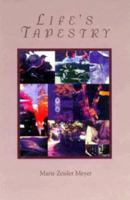 Life's Tapestry 1555237088 Book Cover
