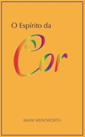 O Esp�rito da Cor 1704863104 Book Cover
