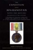 Afghan Expedition - Notes and Sketches from the First British Afghan War of 1839-1840 1845740157 Book Cover