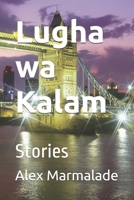 Lugha wa Kalam: Stories B0FPBDXNMP Book Cover