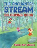 The Enchanted Stream Colouring Book 1398490024 Book Cover