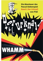 Der Urknall: Siebenspiels erstes Abenteuer - Bande dessinée 3751900020 Book Cover