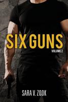 Six Guns Volume 2 1530775302 Book Cover