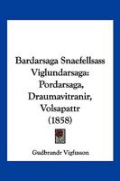 Bardarsaga Snaefellsass Viglundarsaga (1860) 1161020772 Book Cover