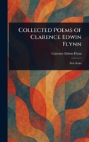 Collected Poems of Clarence Edwin Flynn 102524544X Book Cover