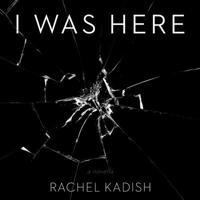 I Was Here 1696601037 Book Cover