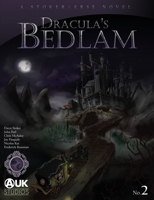 Dracula's Bedlam 178982852X Book Cover