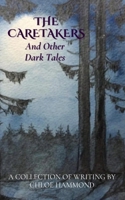 The Caretakers: And Other Dark Tales B0DQF44G45 Book Cover