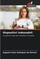 Dispositivi indossabili: Un approccio negli sport individuali e di squadra 6205993384 Book Cover
