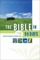 The Bible in 90 Days: Cover to Cover in 12 Pages a Day (New International Version) 031093351X Book Cover