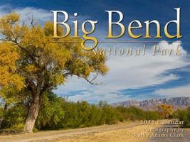 Big Bend National Park Calendar 2021 Wall null Book Cover