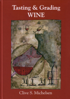 Tasting and Grading Wine 9197532606 Book Cover