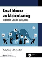 Causal Inference and Machine Learning 1032820411 Book Cover