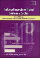 Induced Investment and Business Cycles 1843762161 Book Cover