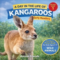 Kangaroos: Fun Facts Nonfiction Picture Book for Early Readers, Classrooms, and Homeschool Kids Ages 5-9 B0H77G1BPJ Book Cover