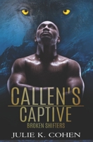 Callen's Captive 1699890862 Book Cover