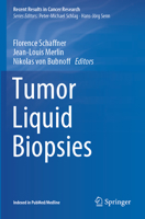 Tumor Liquid Biopsies (Recent Results in Cancer Research, 215) 3030264386 Book Cover