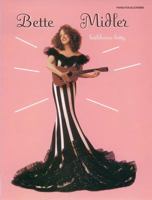 Bette Midler -- Bathhouse Betty: Piano/Vocal/Chords 0769269974 Book Cover