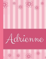 Adrienne: Personalized Name College Ruled Notebook Pink Lines and Flowers 1086686977 Book Cover