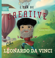 I Can Be Creative Like Leonardo da Vinci 1641705604 Book Cover