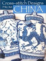 Cross-Stitch Designs From China 1861082231 Book Cover