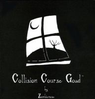 Collision Course Goad 0976867001 Book Cover