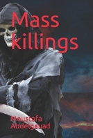 Mass killings B08WJTJZBH Book Cover
