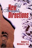 Old Thoughts, New Directions 1413764312 Book Cover