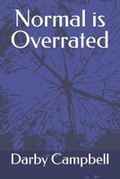 Normal is Overrated B0G5XFFBWW Book Cover