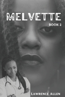 Melvette: Book 2 B0BGNGNX4Z Book Cover