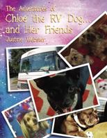 The Adventures of Chloe the RV Dog and Her Friends 0310103754 Book Cover