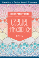 Crewel Embroidery Handy Pocket Guide: Everything to Get You Started; 5 Samplers 1644036010 Book Cover