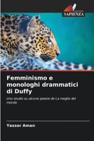 Femminismo e monologhi drammatici di Duffy (Italian Edition) 6207846982 Book Cover