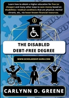 The Disabled Debt-Free Degree 173581654X Book Cover