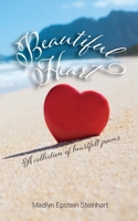 Beautiful Heart: A Collection of Heartfelt Poems B0CCZWCTTY Book Cover